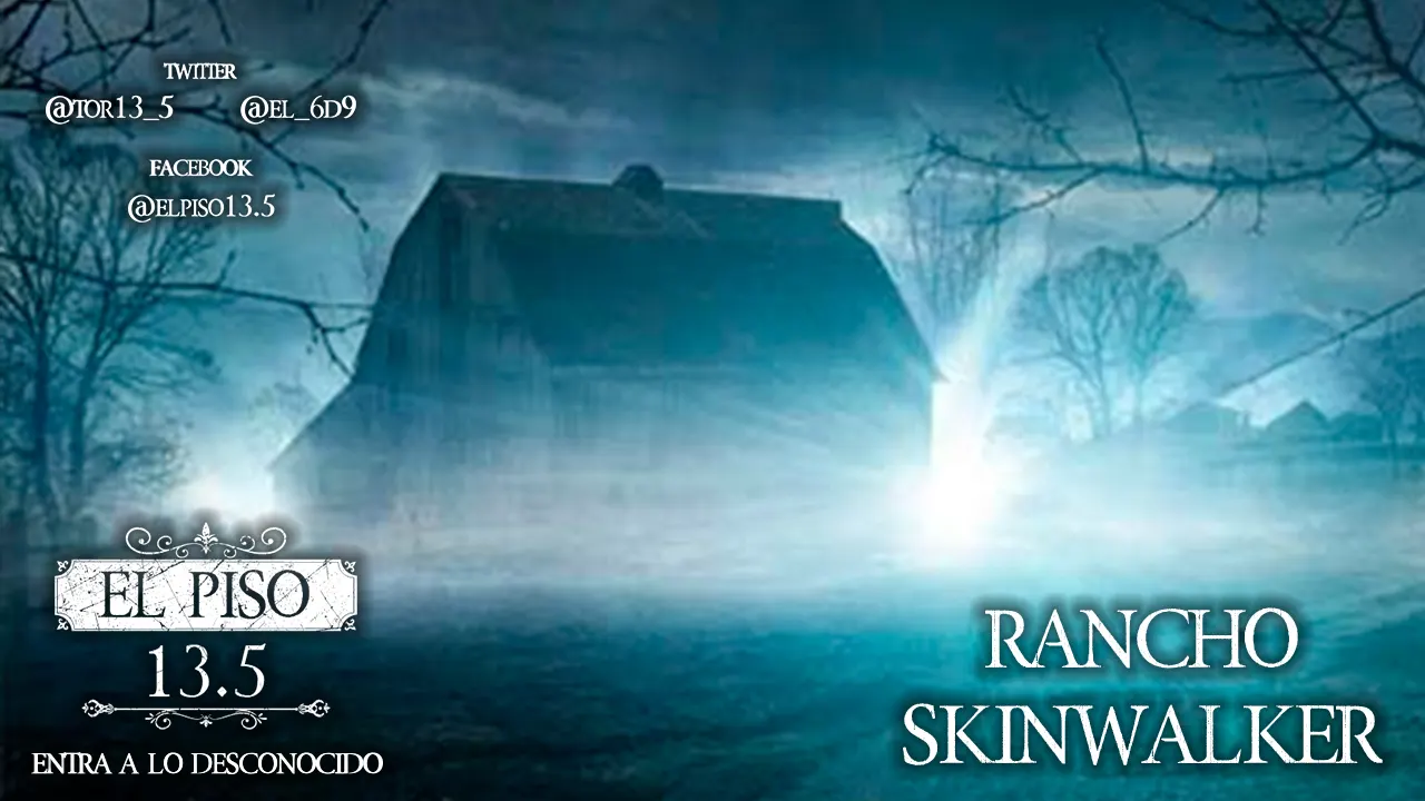 El Rancho Skinwalker, un lugar paranormal