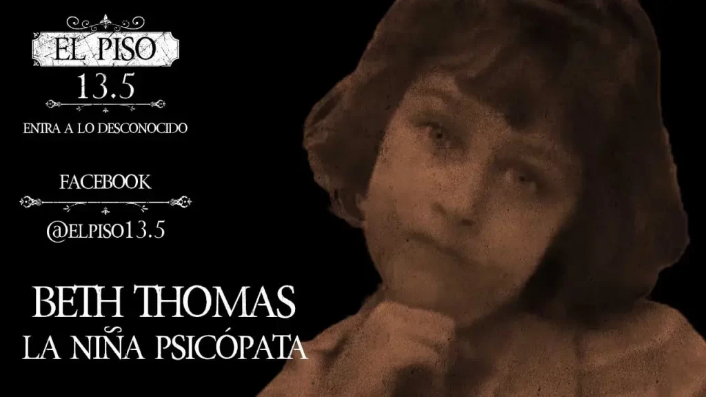 Beth Thomas, la niña psicópata