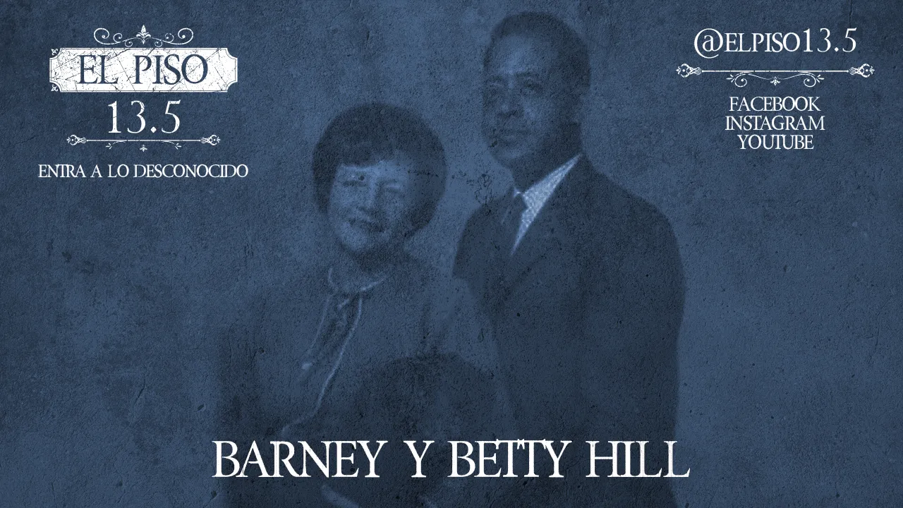 Betty and Barney, las primeras personas que aseguraron haber sido abducidas